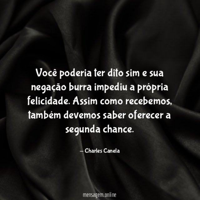 Você poderia ter dito sim e sua negação