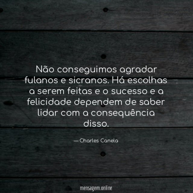 Não conseguimos agradar fulanos e sicranos