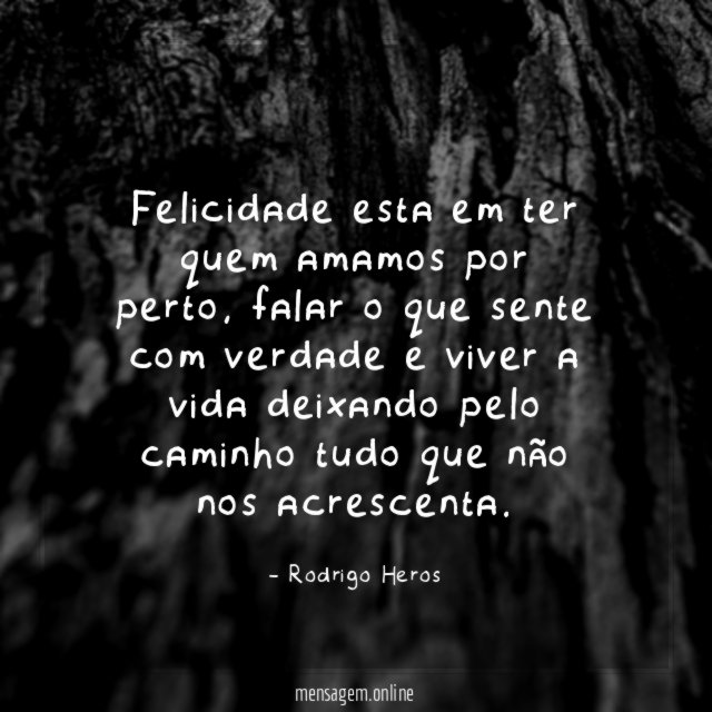 Felicidade esta em ter quem amamos por perto
