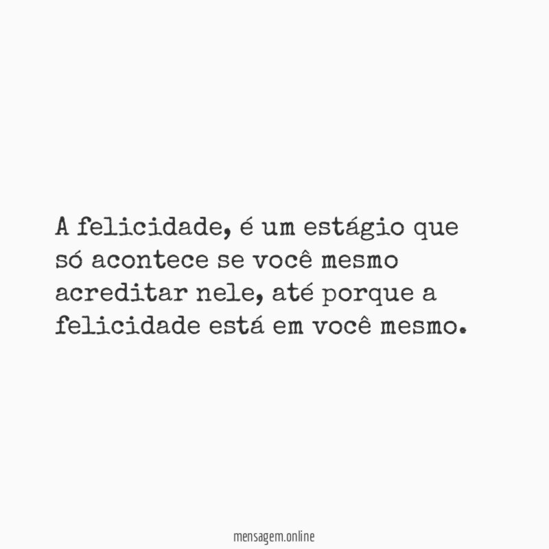 A felicidade