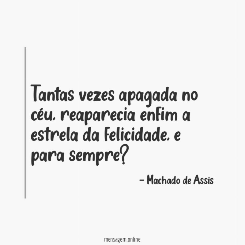 Tantas vezes apagada no céu