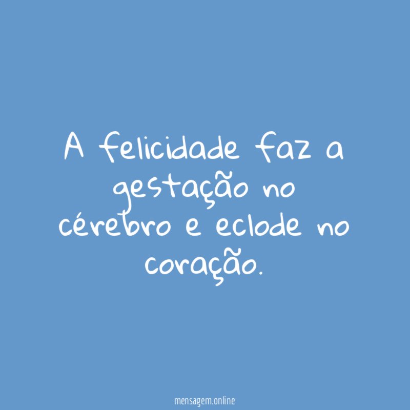 A felicidade faz a gestação no cérebro