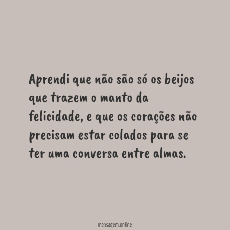 Aprendi que não são só os beijos que