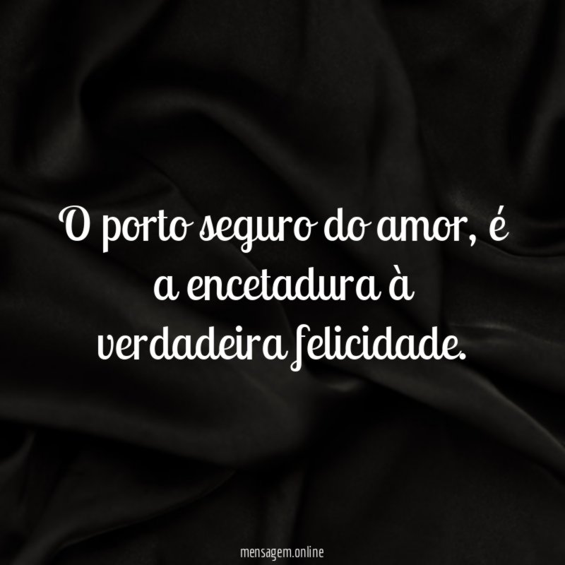 O porto seguro do amor
