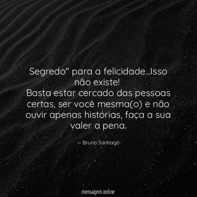 Segredo" para a felicidade