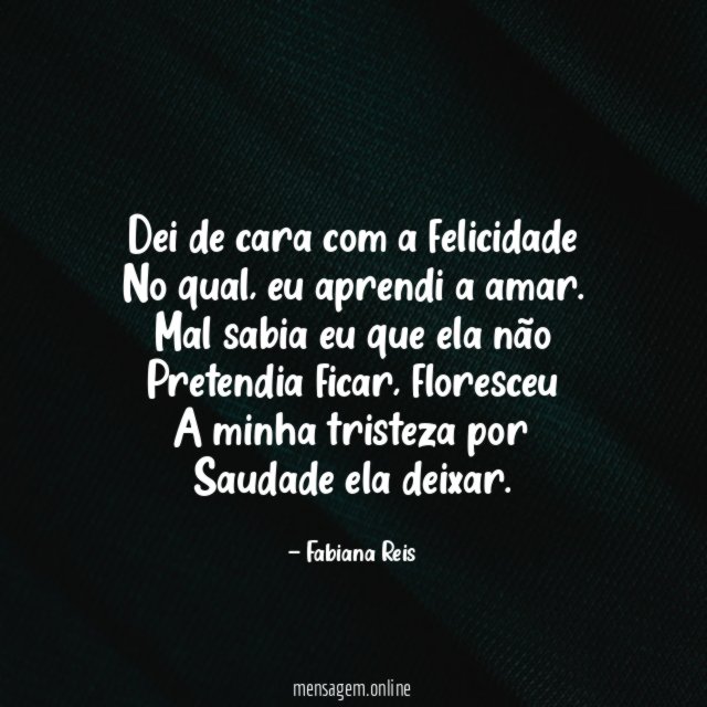 Dei de cara com a felicidade No qual