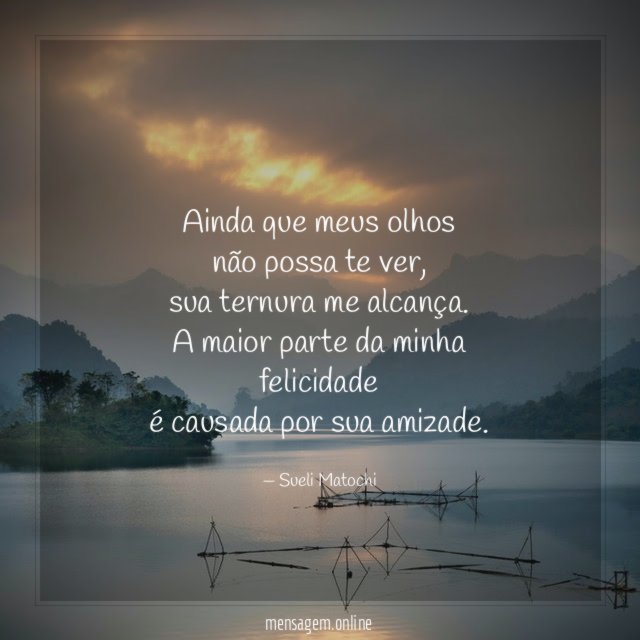 Ainda que meus olhos não possa te ver