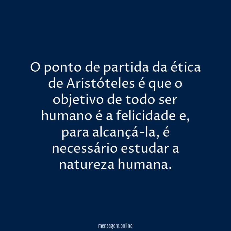 O ponto de partida da ética de Aristóteles