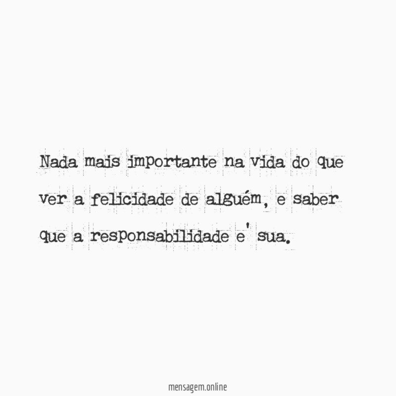 Nada mais importante na vida do que ver
