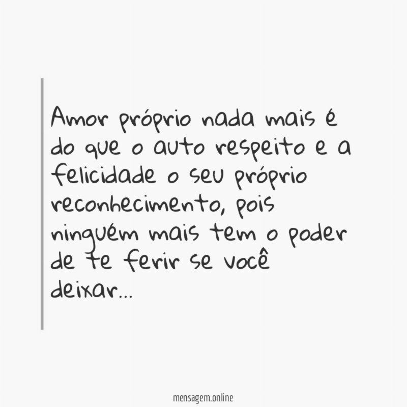 Amor próprio nada mais é do que