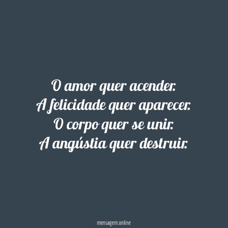 O amor quer acender