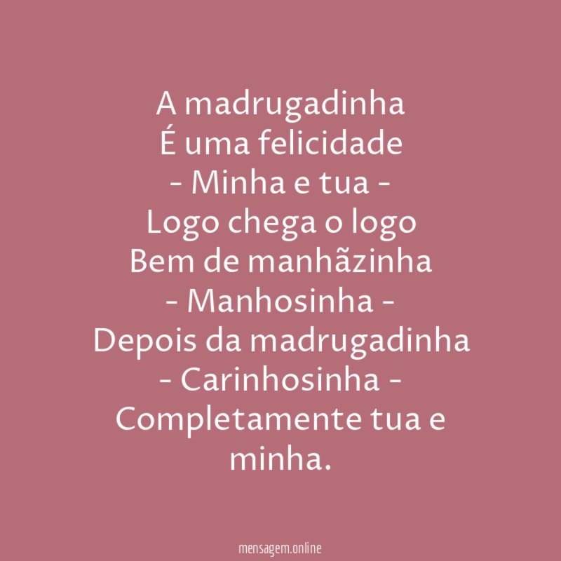 A madrugadinha