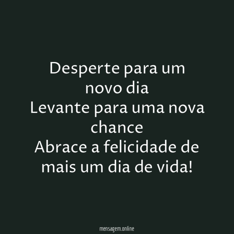 Desperte para um novo dia Levante para uma nova
