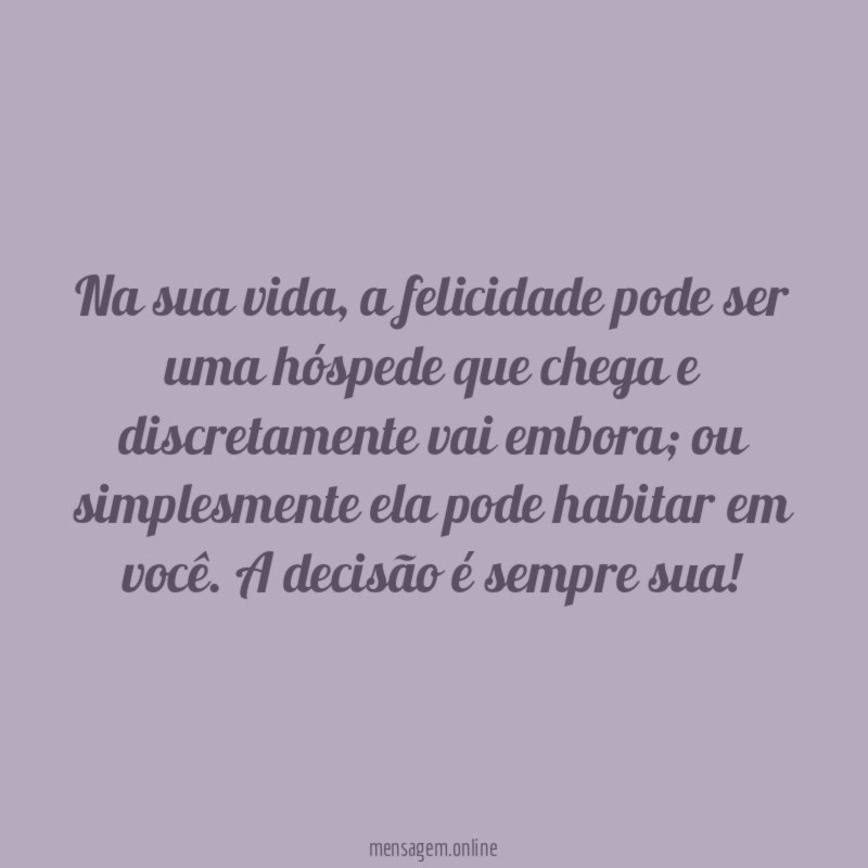 Na sua vida