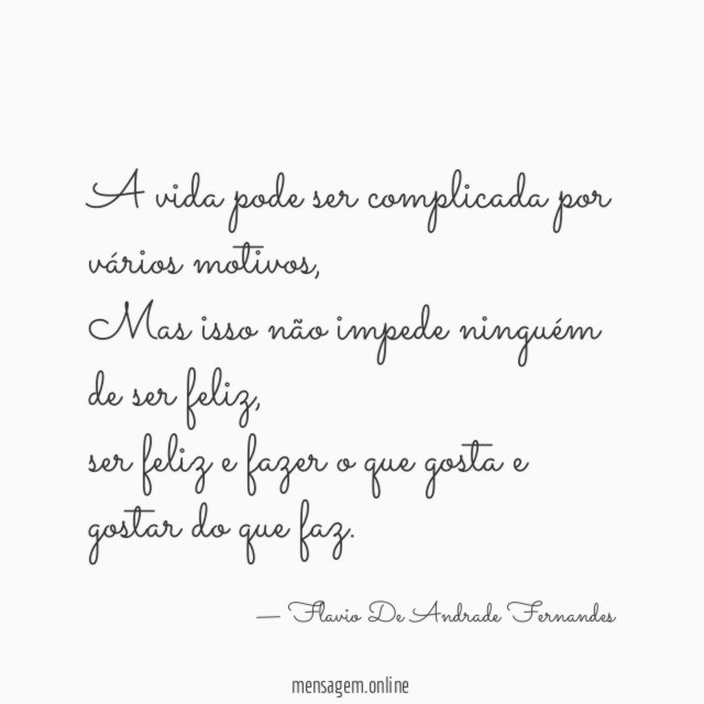 A vida pode ser complicada por vários motivos