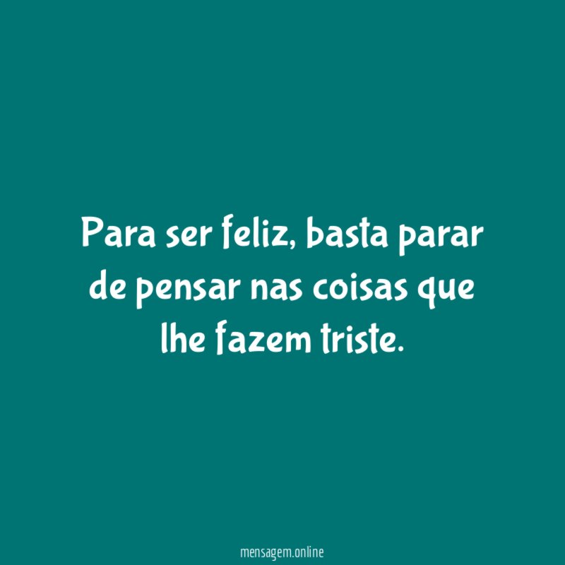 Para ser feliz
