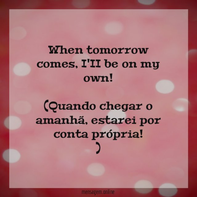 When tomorrow comes