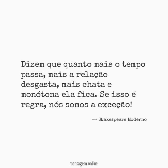 Dizem que quanto mais o tempo passa
