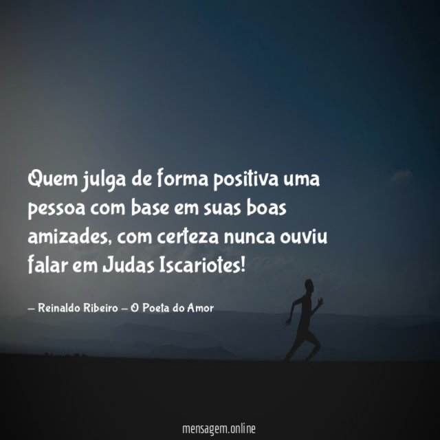 Quem julga de forma positiva uma pessoa com