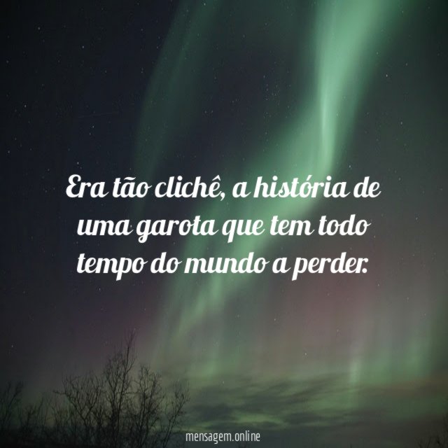 Era tão clichê