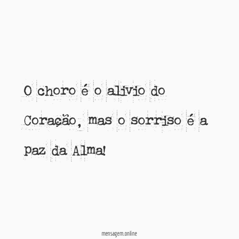 O choro é o alivio do Coração