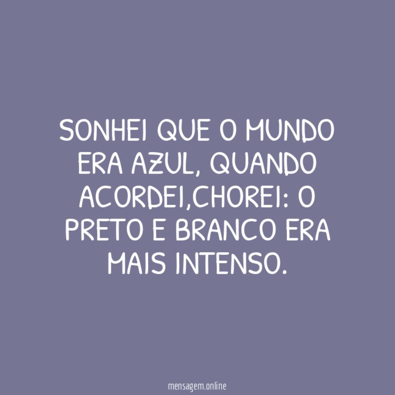 Sonhei que o mundo era azul