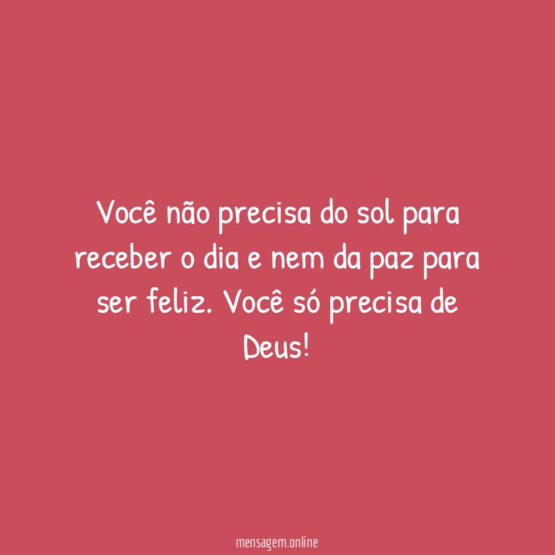 Você não precisa do sol para receber