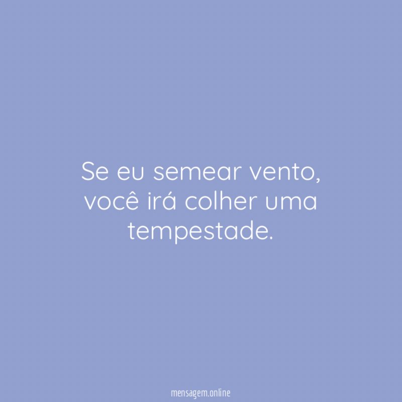 Se eu semear vento