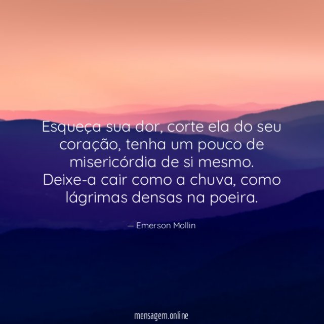 Esqueça sua dor