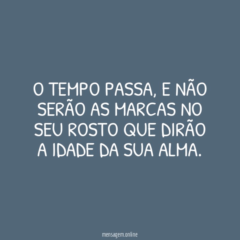 O tempo passa