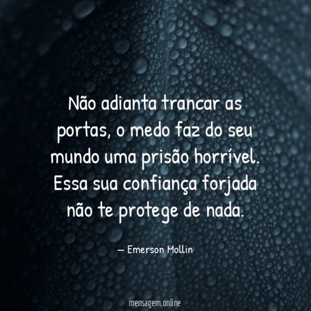 Não adianta trancar as portas