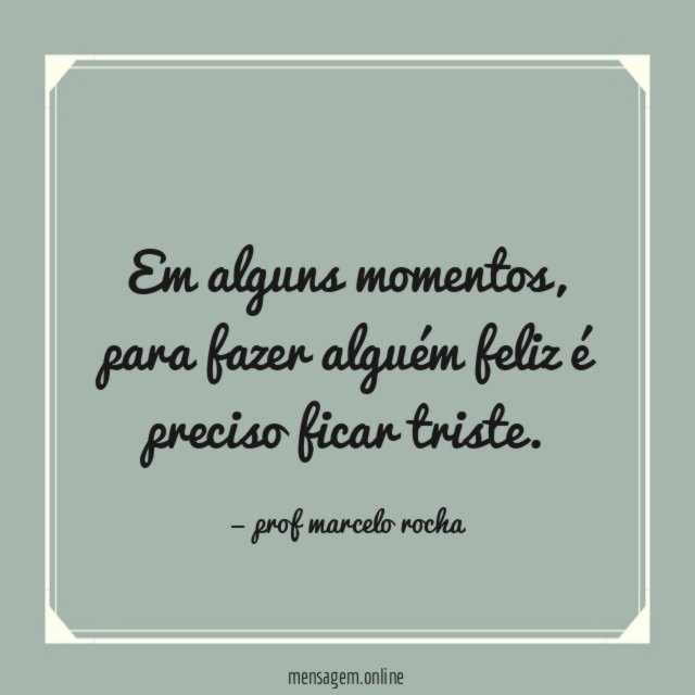 Em alguns momentos