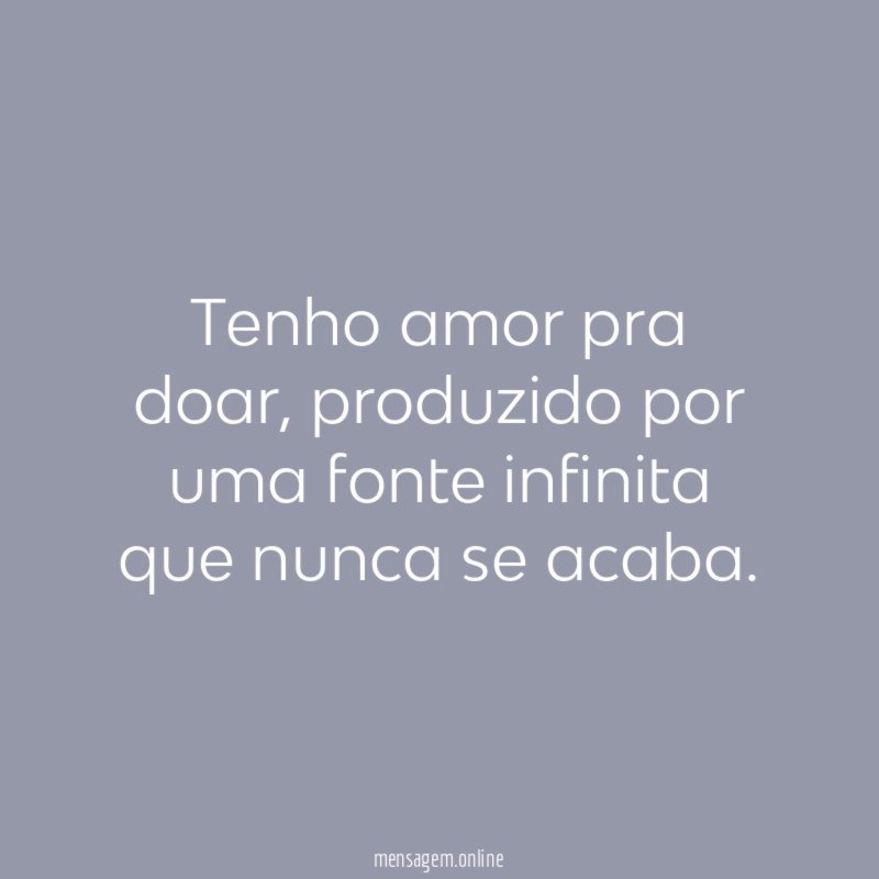 Tenho amor pra doar