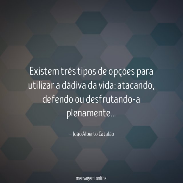 Existem três tipos de opções para utilizar a