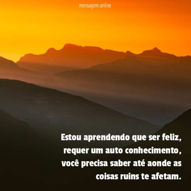 Estou aprendendo que ser feliz