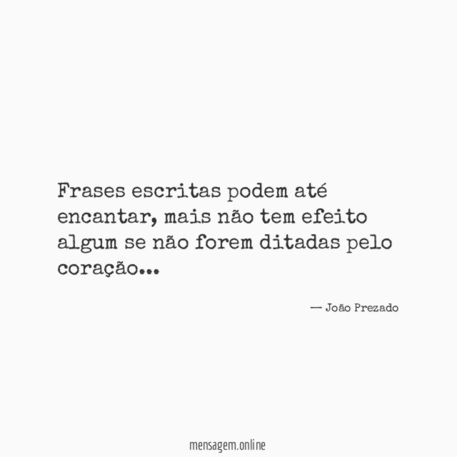 Frases escritas podem até encantar