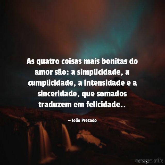 As quatro coisas mais bonitas do amor são