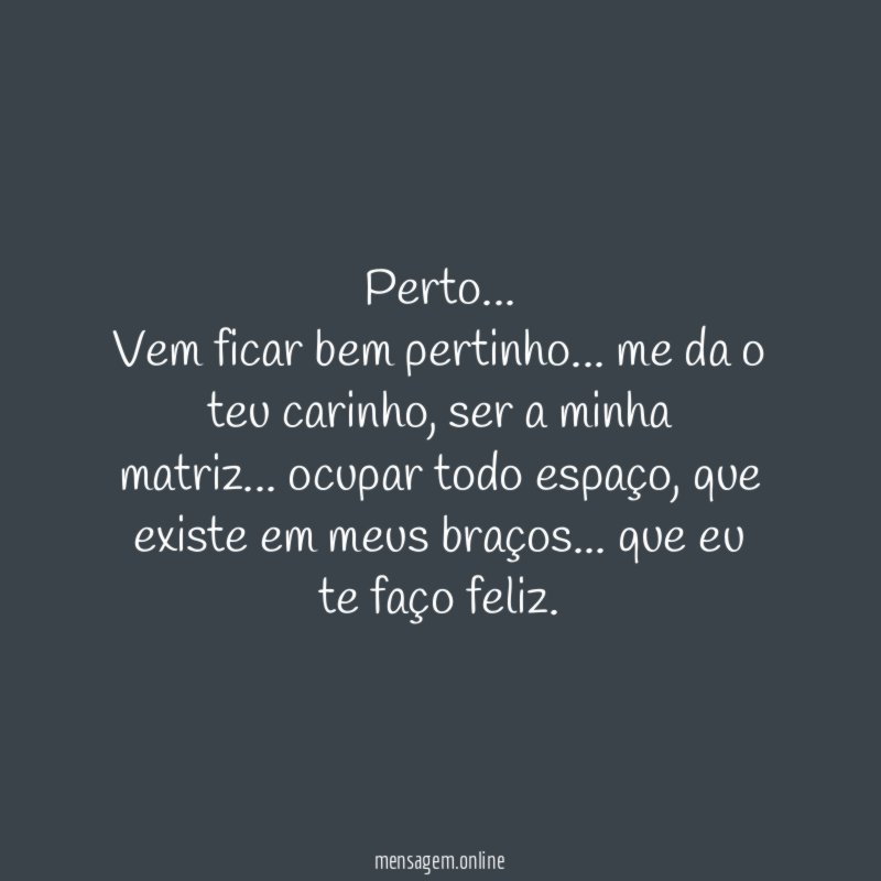 Perto…
