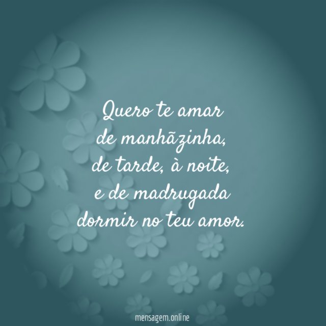 Quero te amar de manhãzinha