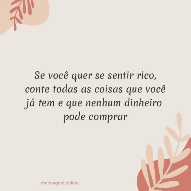Se você quer se sentir rico