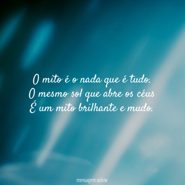 O mito é o nada que é tudo