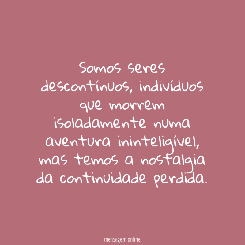 Somos seres descontínuos