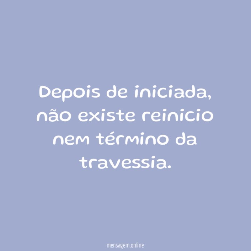 Depois de iniciada