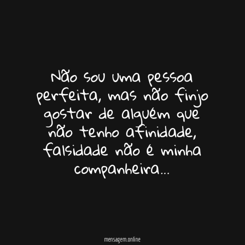 Não sou uma pessoa perfeita