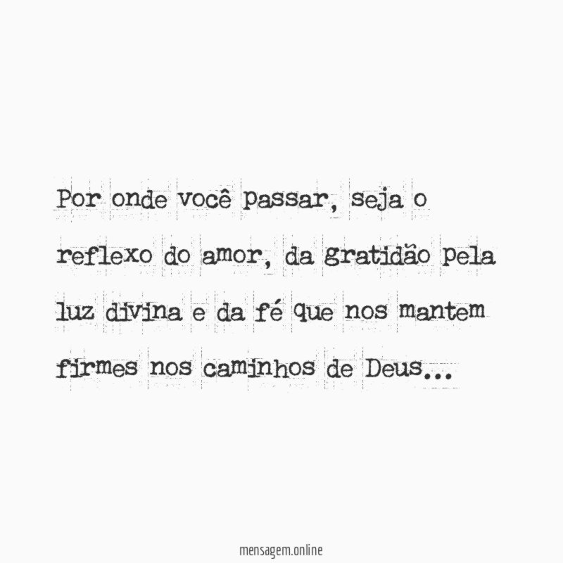 Por onde você passar