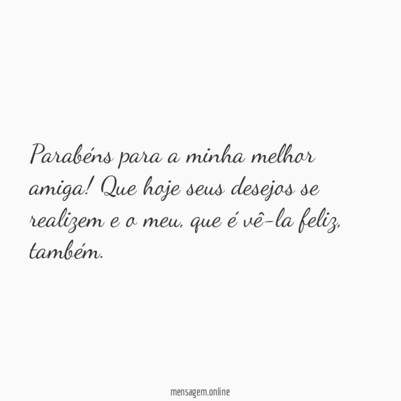 Parabéns para a minha melhor amiga