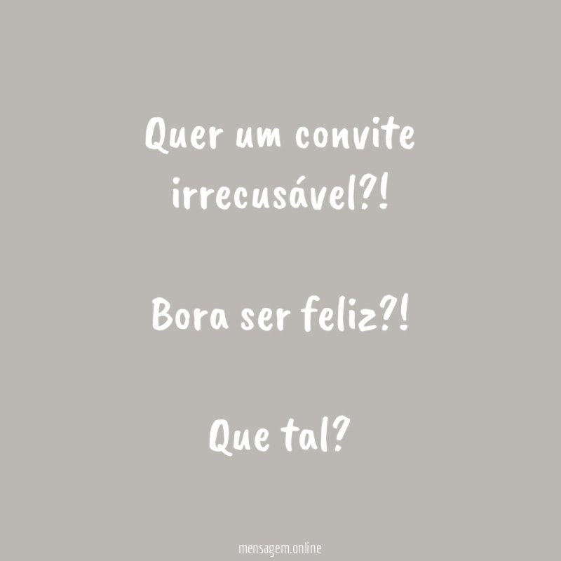 quer um convite irrecusável