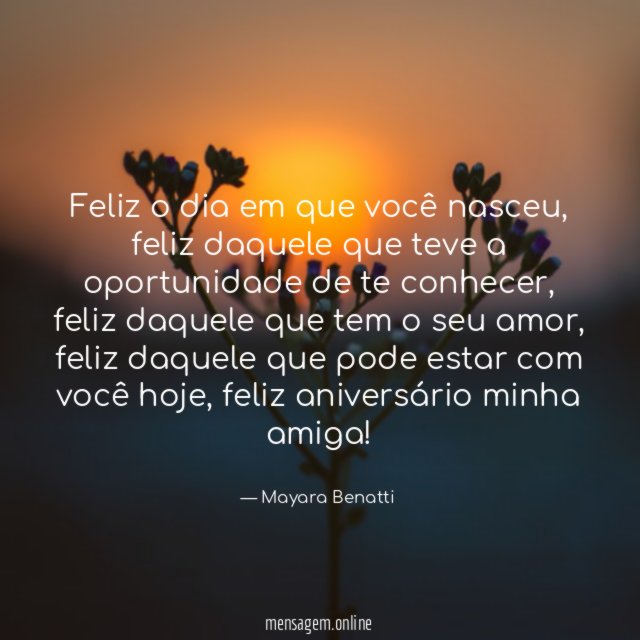 Feliz o dia em que você nasceu
