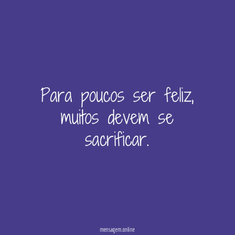 Para poucos ser feliz