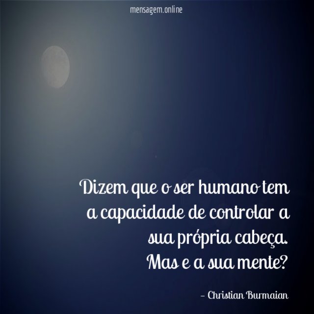 Dizem que o ser humano tem a capacidade